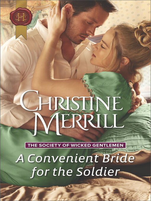 Title details for A Convenient Bride for the Soldier by Christine Merrill - Available
